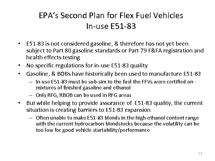 EPA’s Second Plan for Flex Fuel Vehicles In-use E 51 -83 • E 51