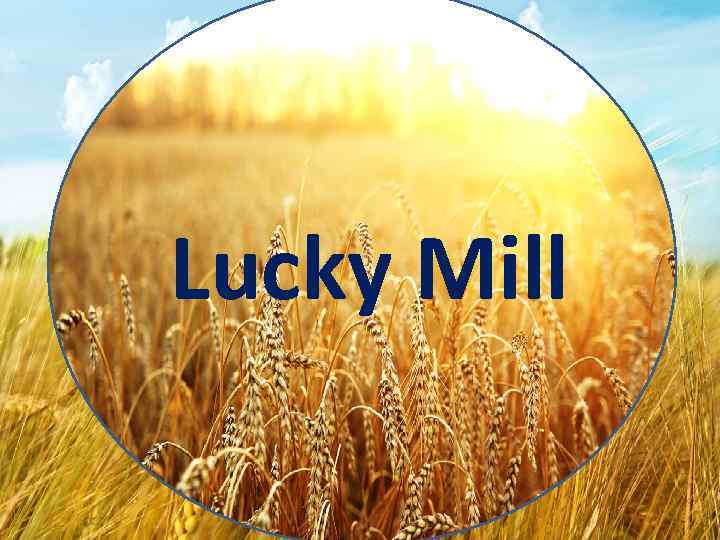 Lucky Mill 