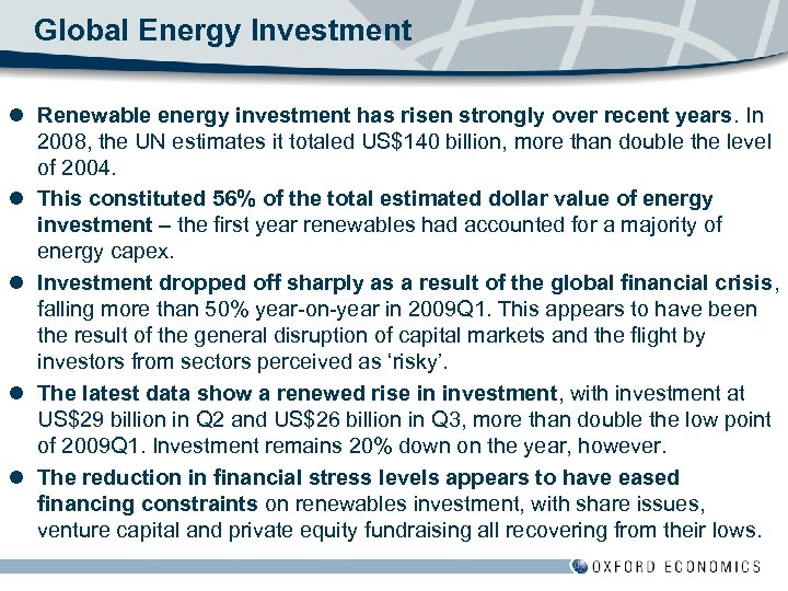 Global Energy Investment l Renewable energy investment has risen strongly over recent years. In