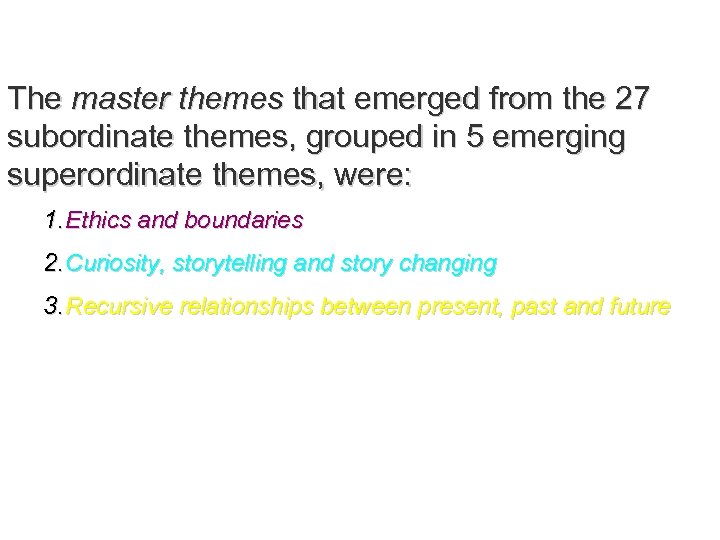 The master themes that emerged from the 27 subordinate themes, grouped in 5 emerging