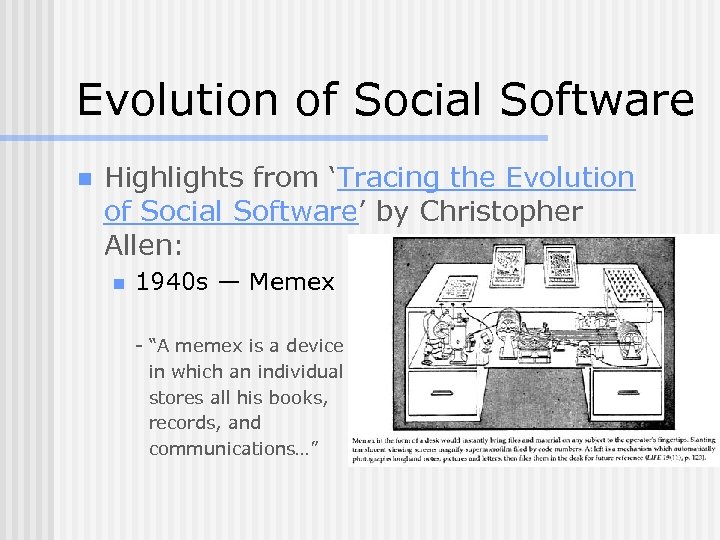 Evolution of Social Software n Highlights from ‘Tracing the Evolution of Social Software’ by