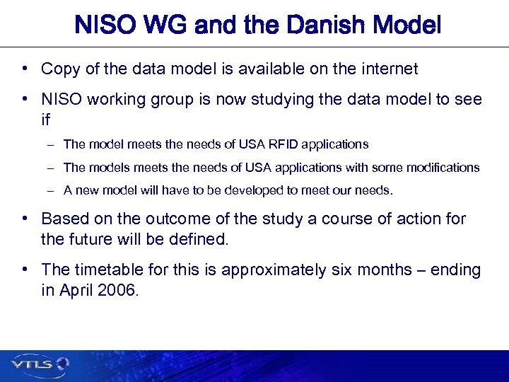 NISO WG and the Danish Model • Copy of the data model is available