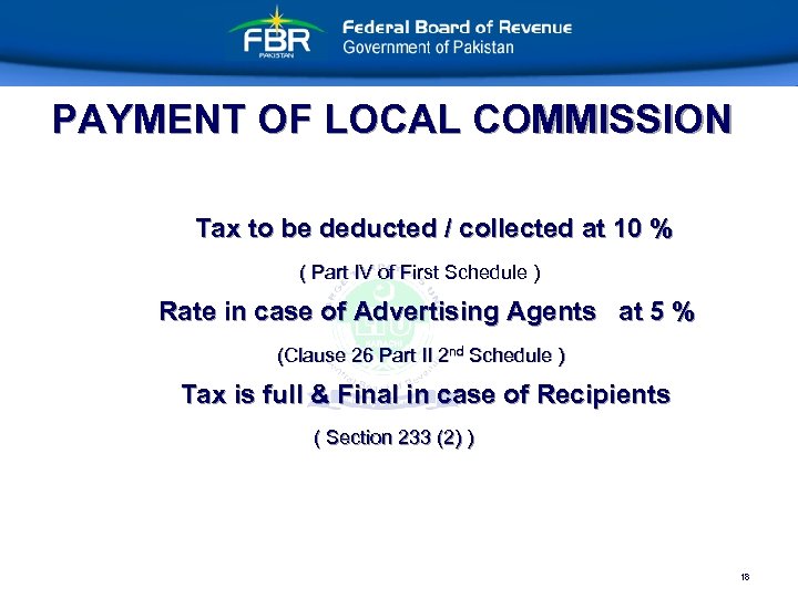 PAYMENT OF LOCAL COMMISSION Tax to be deducted / collected at 10 % (