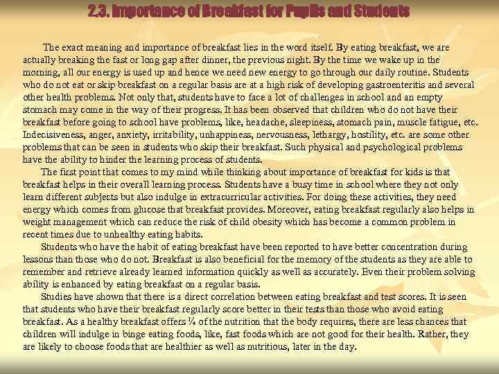2. 3. Importance of Breakfast for Pupils and Students The exact meaning and importance