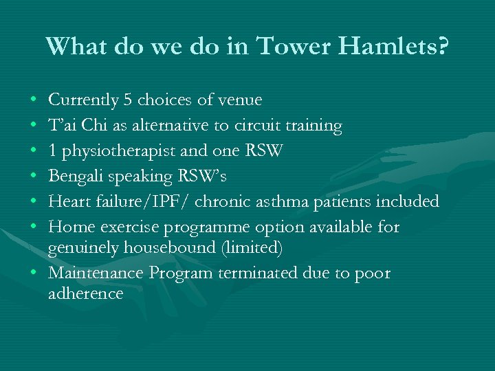 What do we do in Tower Hamlets? • • • Currently 5 choices of