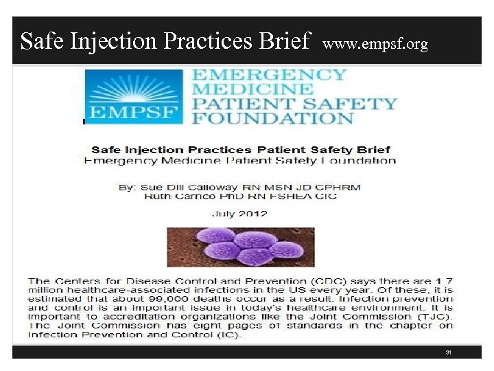 Safe Injection Practices Brief www. empsf. org 31 
