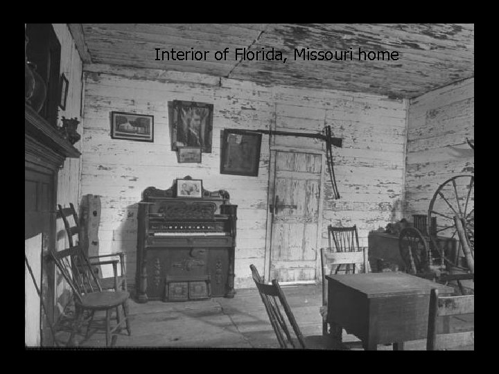 Interior of Florida, Missouri home 