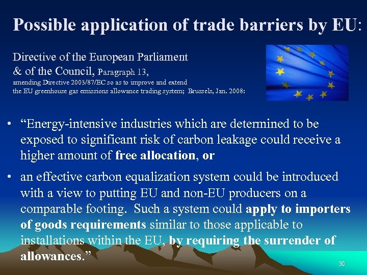 Possible application of trade barriers by EU: Directive of the European Parliament & of