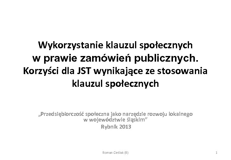 Wykorzystanie klauzul społecznych w prawie zamówień publicznych. Korzyści dla JST wynikające ze stosowania klauzul