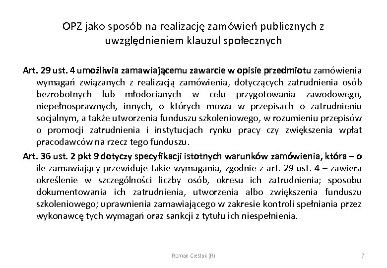 OPZ jako sposób na realizację zamówień publicznych z uwzględnieniem klauzul społecznych Art. 29 ust.