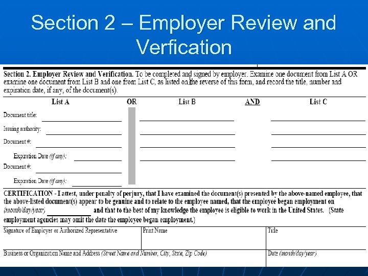 Section 2 – Employer Review and Verfication 