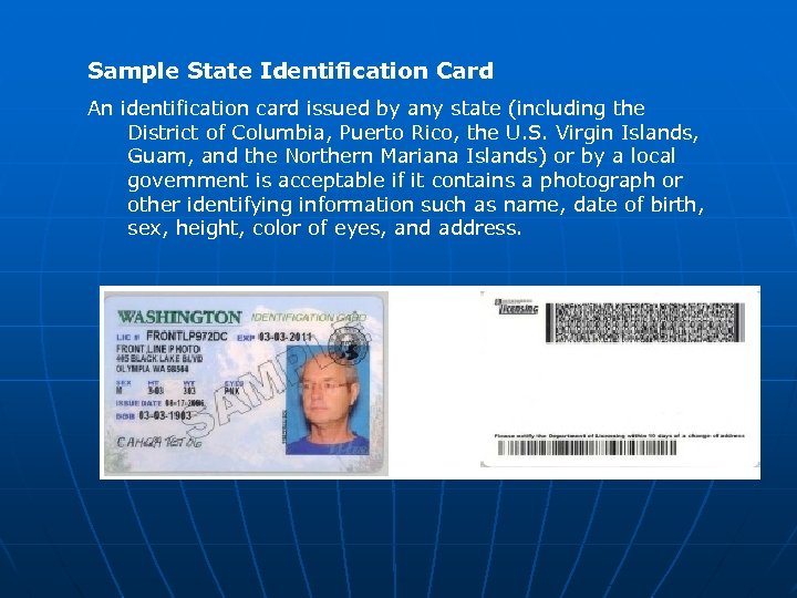 Sample State Identification Card An identification card issued by any state (including the District