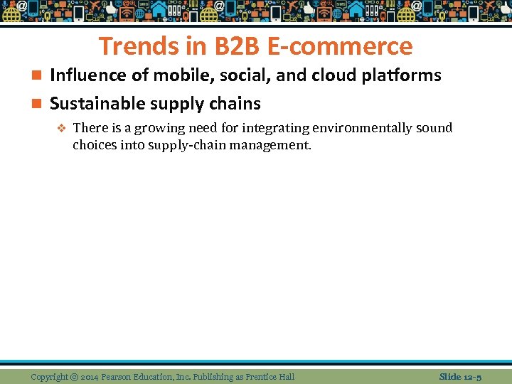 Trends in B 2 B E-commerce Influence of mobile, social, and cloud platforms n