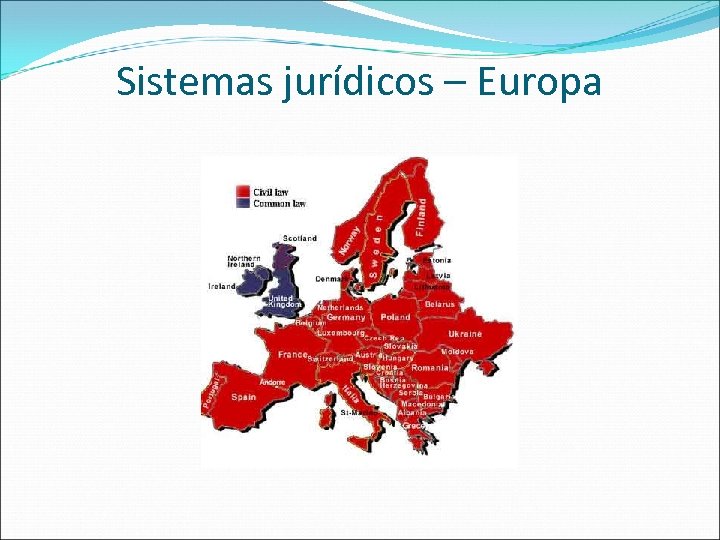 Sistemas jurídicos – Europa 