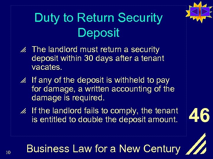 Duty to Return Security Deposit p The landlord must return a security deposit within