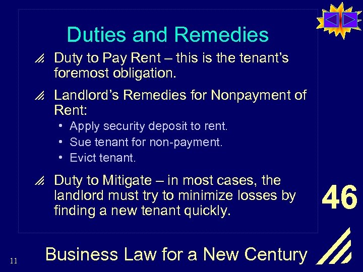 Duties and Remedies p Duty to Pay Rent – this is the tenant’s foremost