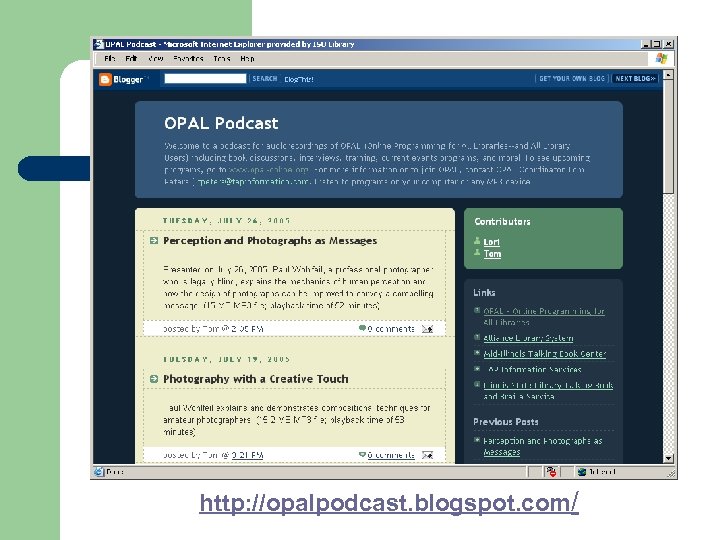 http: //opalpodcast. blogspot. com/ 
