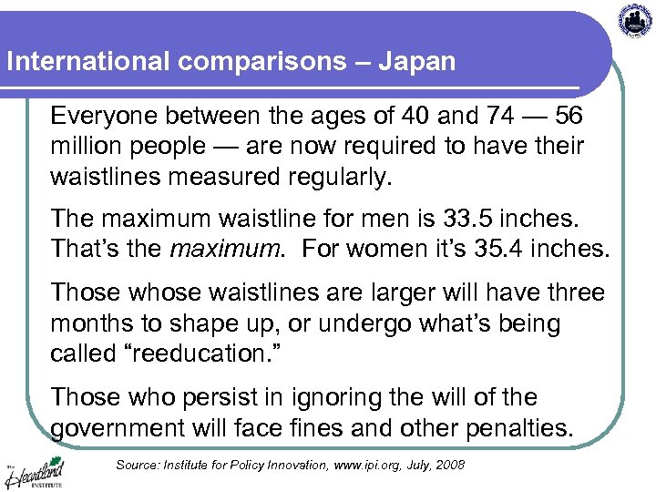 International comparisons – Japan Everyone between the ages of 40 and 74 — 56