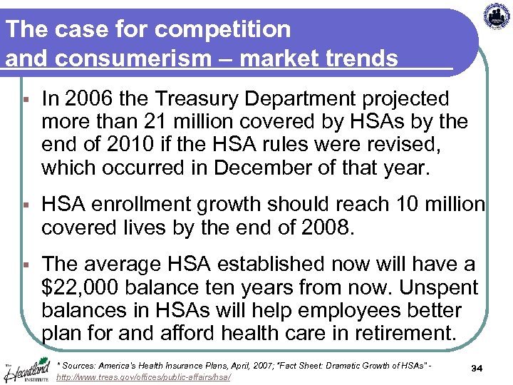 The case for competition and consumerism – market trends § In 2006 the Treasury