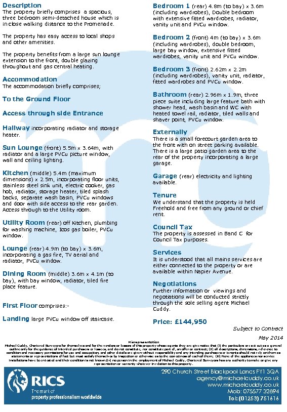 Description The property briefly comprises a spacious, three bedroom semi-detached house which is in