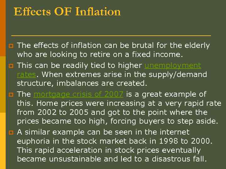 Effects OF Inflation p p The effects of inflation can be brutal for the