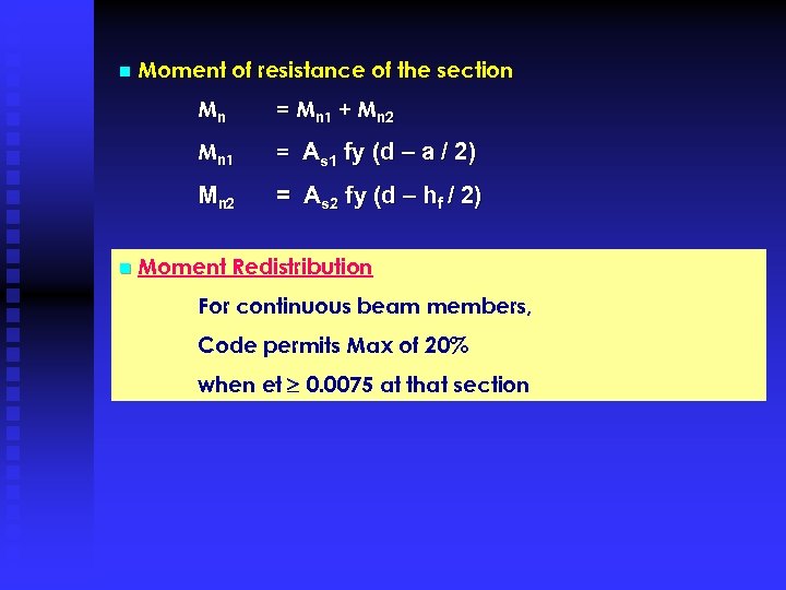 n Moment of resistance of the section Mn Mn 1 = As 1 fy