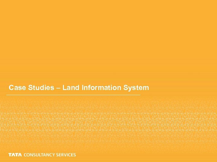 Case Studies – Land Information System 