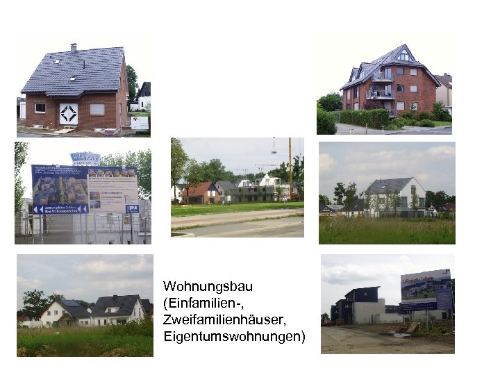 Wohnungsbau (Einfamilien-, Zweifamilienhäuser, Eigentumswohnungen) 