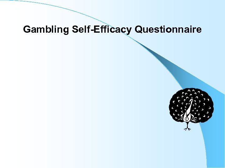 Gambling Self-Efficacy Questionnaire 
