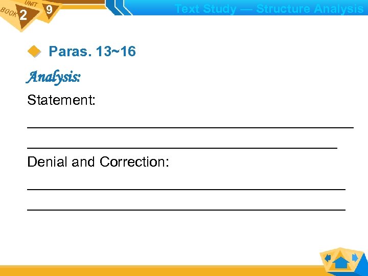 2 9 Text Study — Structure Analysis Paras. 13~16 Analysis: Statement: _____________________ Denial and
