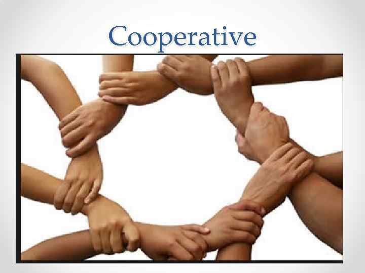 Cooperative 