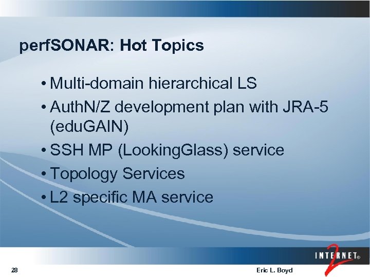 perf. SONAR: Hot Topics • Multi-domain hierarchical LS • Auth. N/Z development plan with