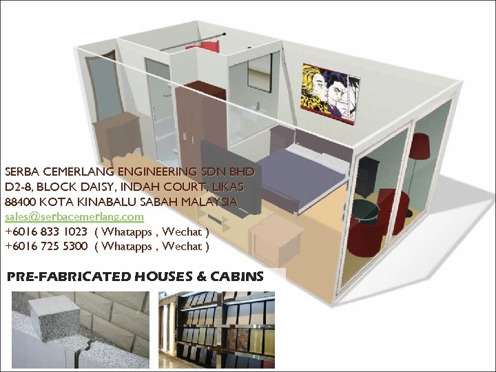 SERBA CEMERLANG ENGINEERING SDN BHD D 2 -8, BLOCK DAISY, INDAH COURT, LIKAS 88400