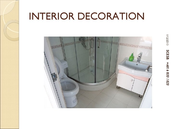 INTERIOR DECORATION 1/12/2013 SCESB +6016 833 1023 