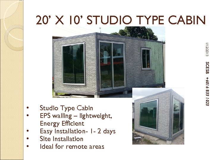 20’ X 10’ STUDIO TYPE CABIN 1/12/2013 • • • Studio Type Cabin EPS