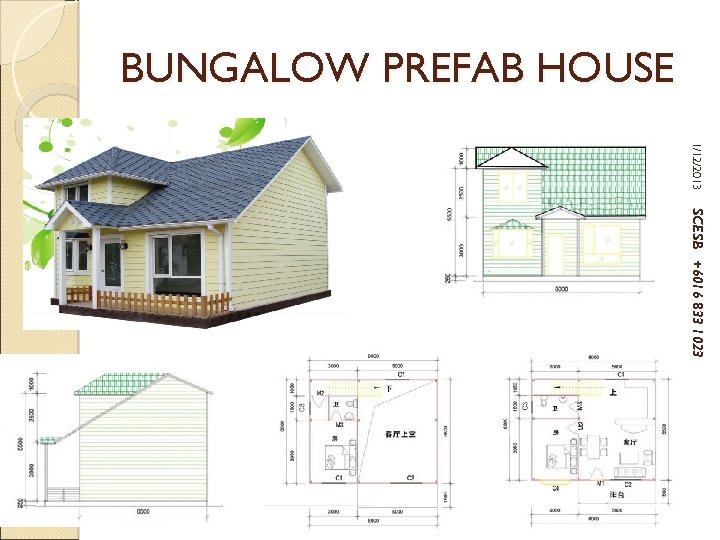 BUNGALOW PREFAB HOUSE 1/12/2013 SCESB +6016 833 1023 