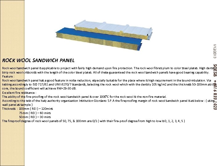 1/12/2013 ROCK WOOL SANDWICH PANEL SCESB +6016 833 1023 Rock wool sandwich panel is