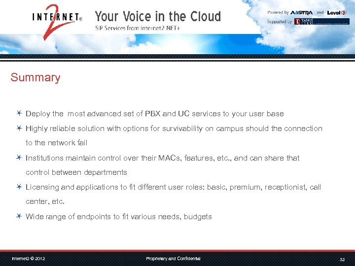 Summary Deploy the most advanced set of PBX and UC services to your user