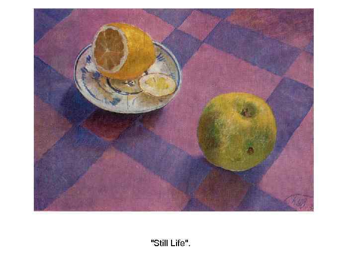 "Still Life". 