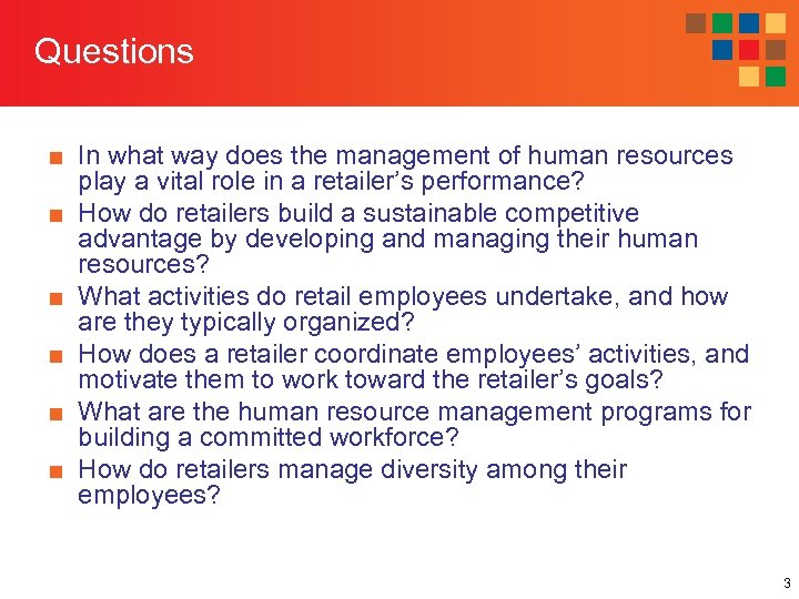 Questions ■ In what way does the management of human resources play a vital