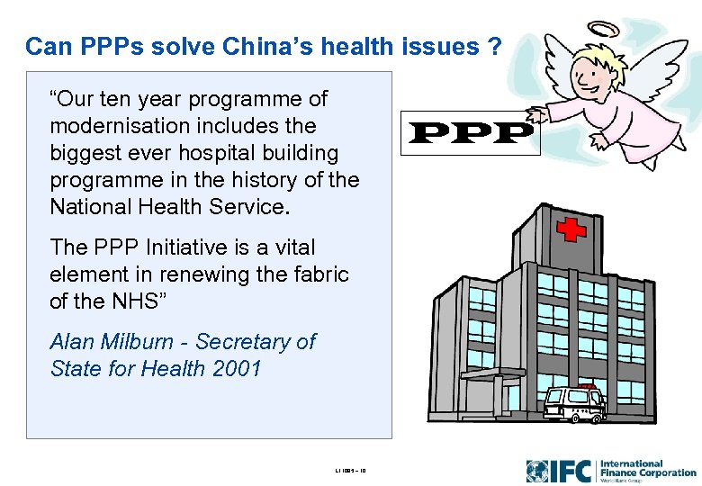 Can PPPs solve China’s health issues ? “Our ten year programme of modernisation includes