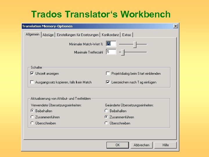 Trados Translator‘s Workbench 