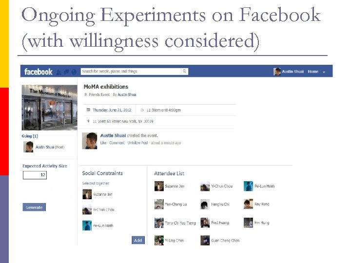 Ongoing Experiments on Facebook (with willingness considered) 