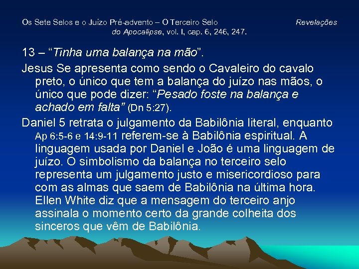 Os Sete Selos e o Juízo Pré-advento – O Terceiro Selo do Apocalipse, vol.