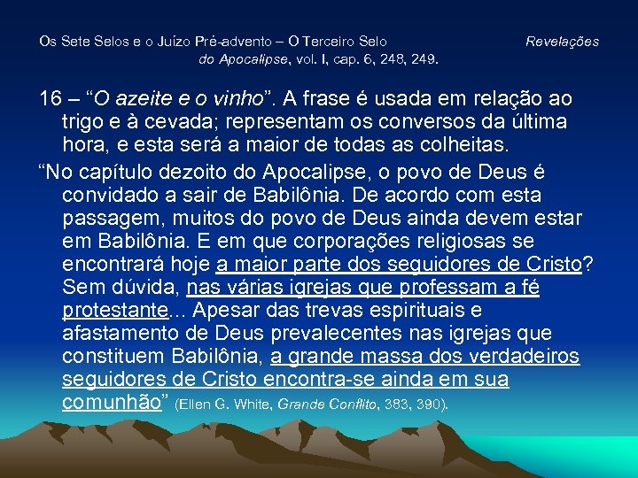 Os Sete Selos e o Juízo Pré-advento – O Terceiro Selo do Apocalipse, vol.