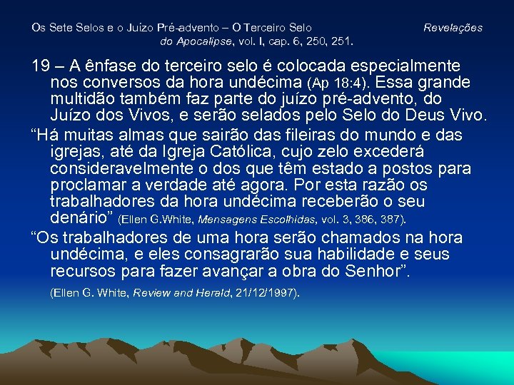 Os Sete Selos e o Juízo Pré-advento – O Terceiro Selo do Apocalipse, vol.