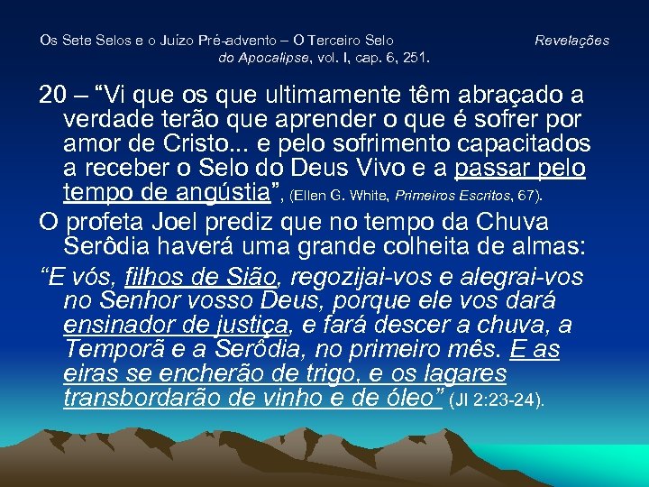 Os Sete Selos e o Juízo Pré-advento – O Terceiro Selo do Apocalipse, vol.