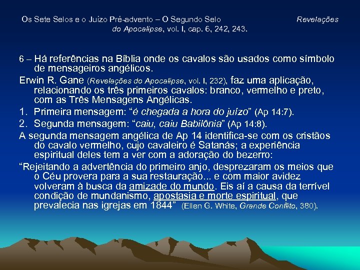 Os Sete Selos e o Juízo Pré-advento – O Segundo Selo do Apocalipse, vol.