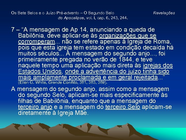 Os Sete Selos e o Juízo Pré-advento – O Segundo Selo do Apocalipse, vol.