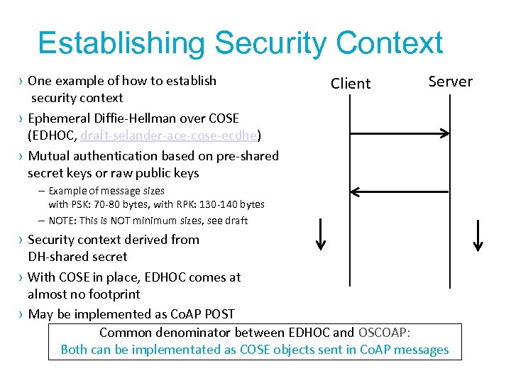 Establishing Security Context › One example of how to establish security context › Ephemeral